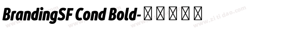 BrandingSF Cond Bold字体转换